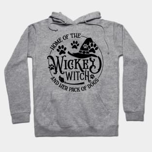 Home Of The Wicked Witch And Her Pack Of Dog Funny Halloween Hoodie